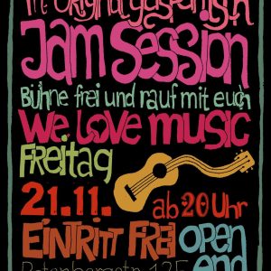 Plakat mit Gitarre und Text "The original gasparitsch Jam Session. Bühne frei und rauf mit euch. we love music. Freitag, 21.11. ab 20 Uhr. Eintritt Frei. Open End. Rotenbergstraße 125